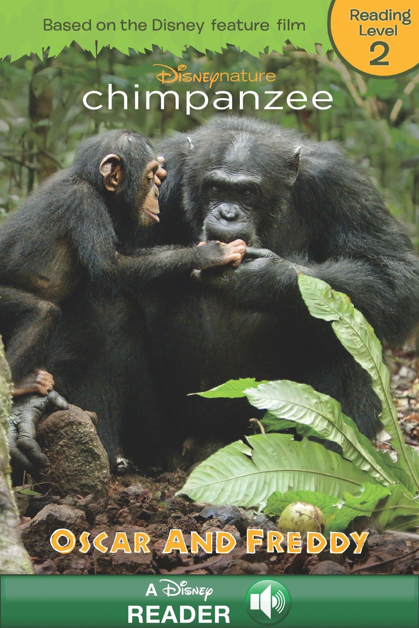 Chimpanzee: Oscar and Freddy: A Disney Read-Along (Level 2)