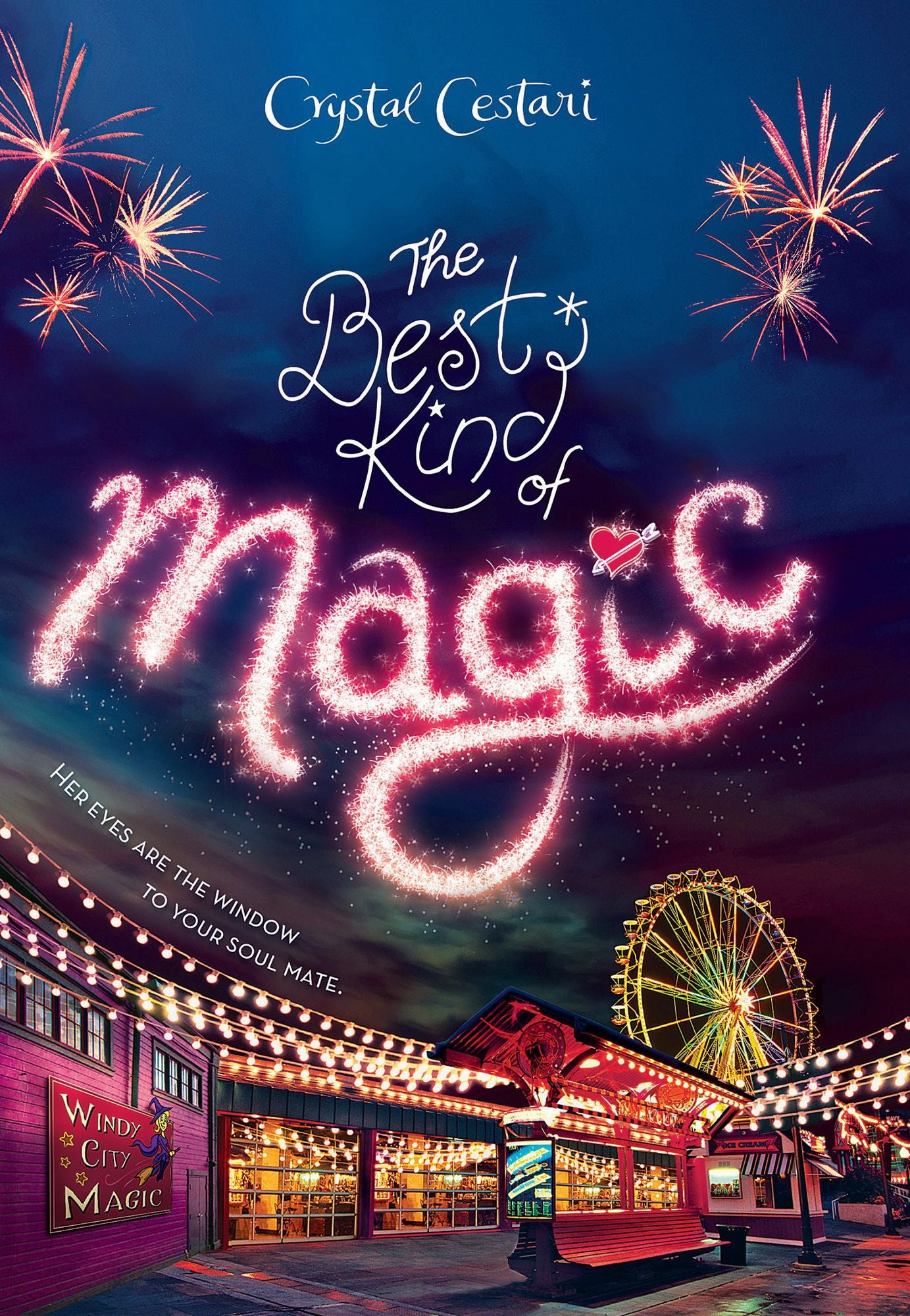 Windy City Magic, Book 1: The Best Kind of Magic