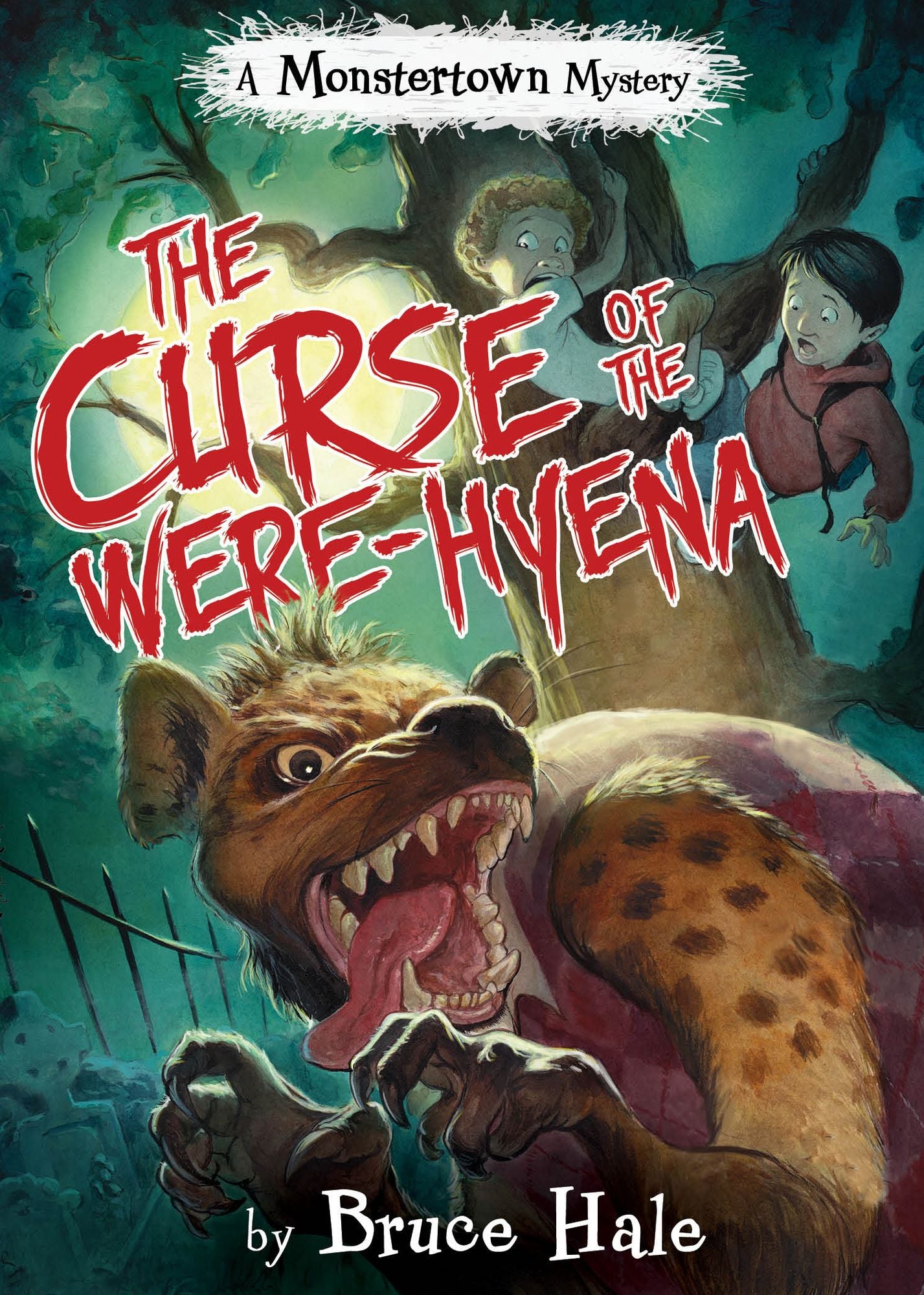 The Curse of the Were-Hyena: A Monstertown Mystery