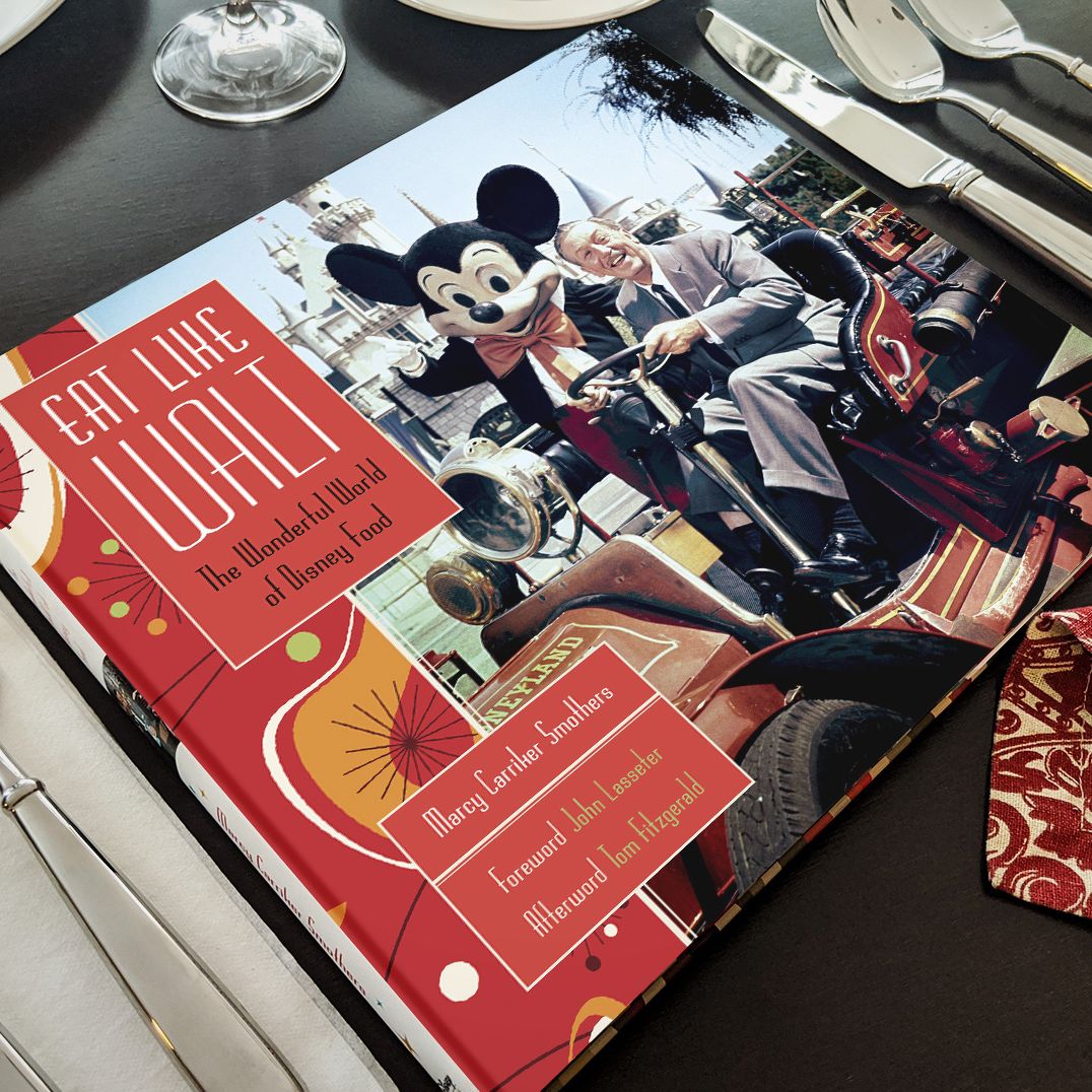 Eat Like Walt: The Wonderful World of Disney Food