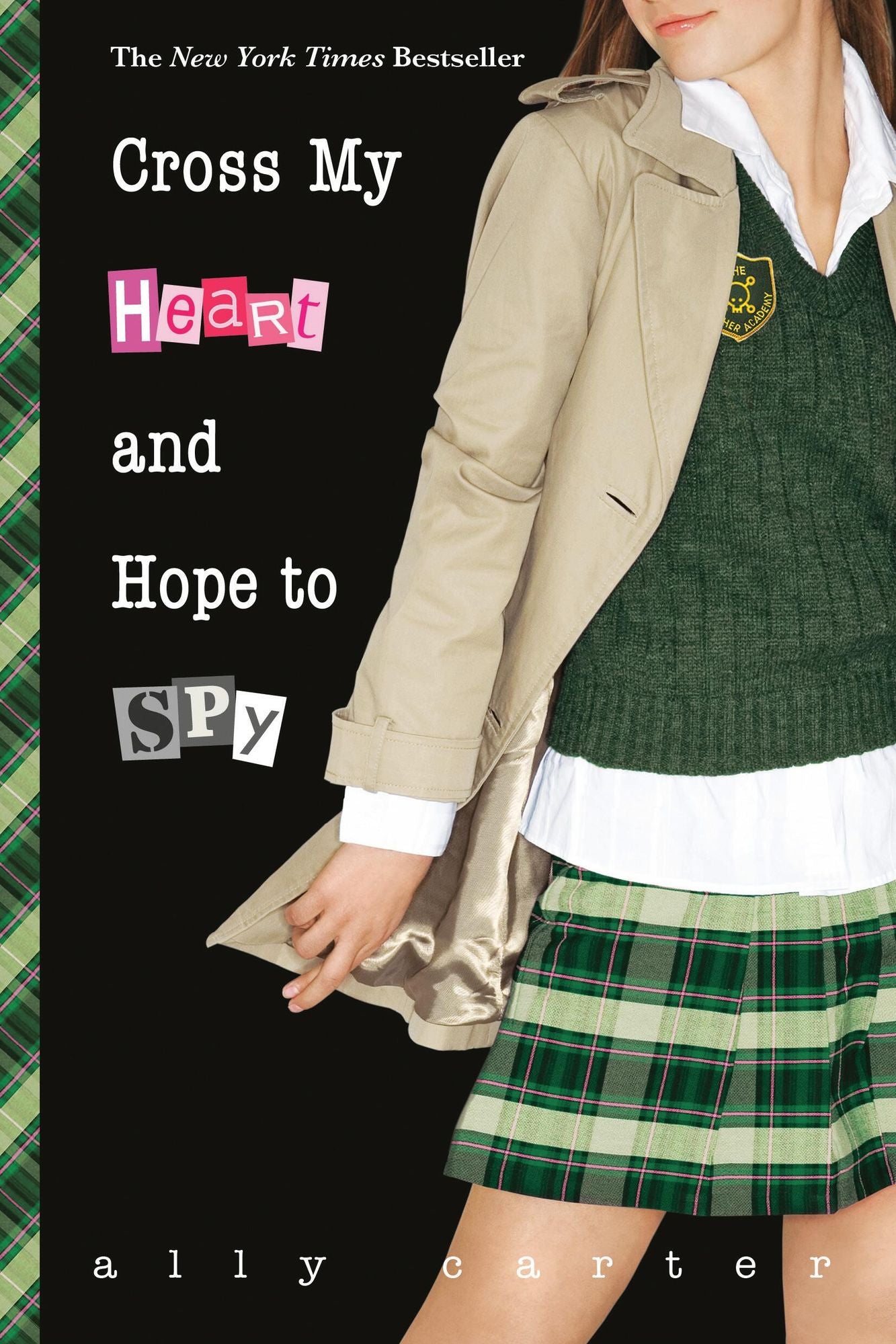 Cross My Heart and Hope to Spy (10th Anniversary Edition)