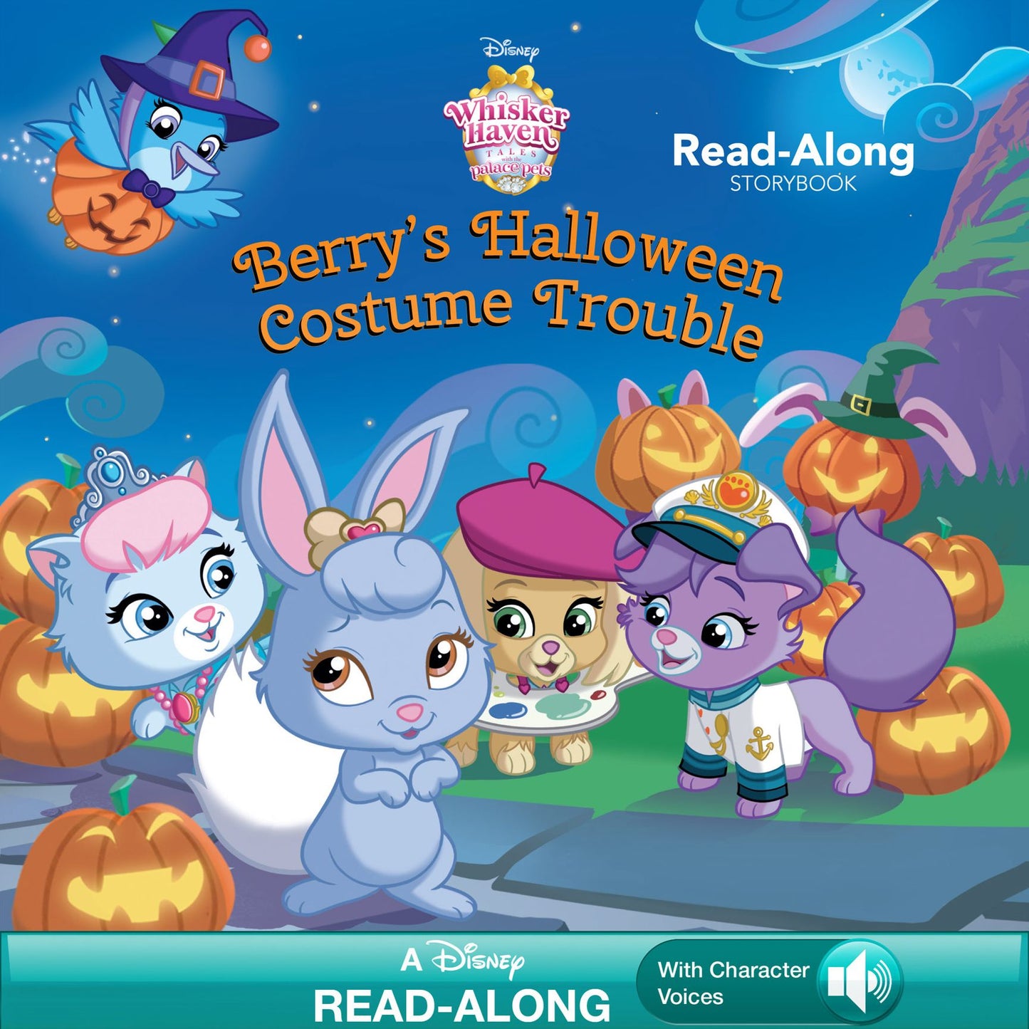 Whisker Haven Tales with the Palace Pets: Berry's Halloween Costume Trouble: A Disney Read-Along Storybook