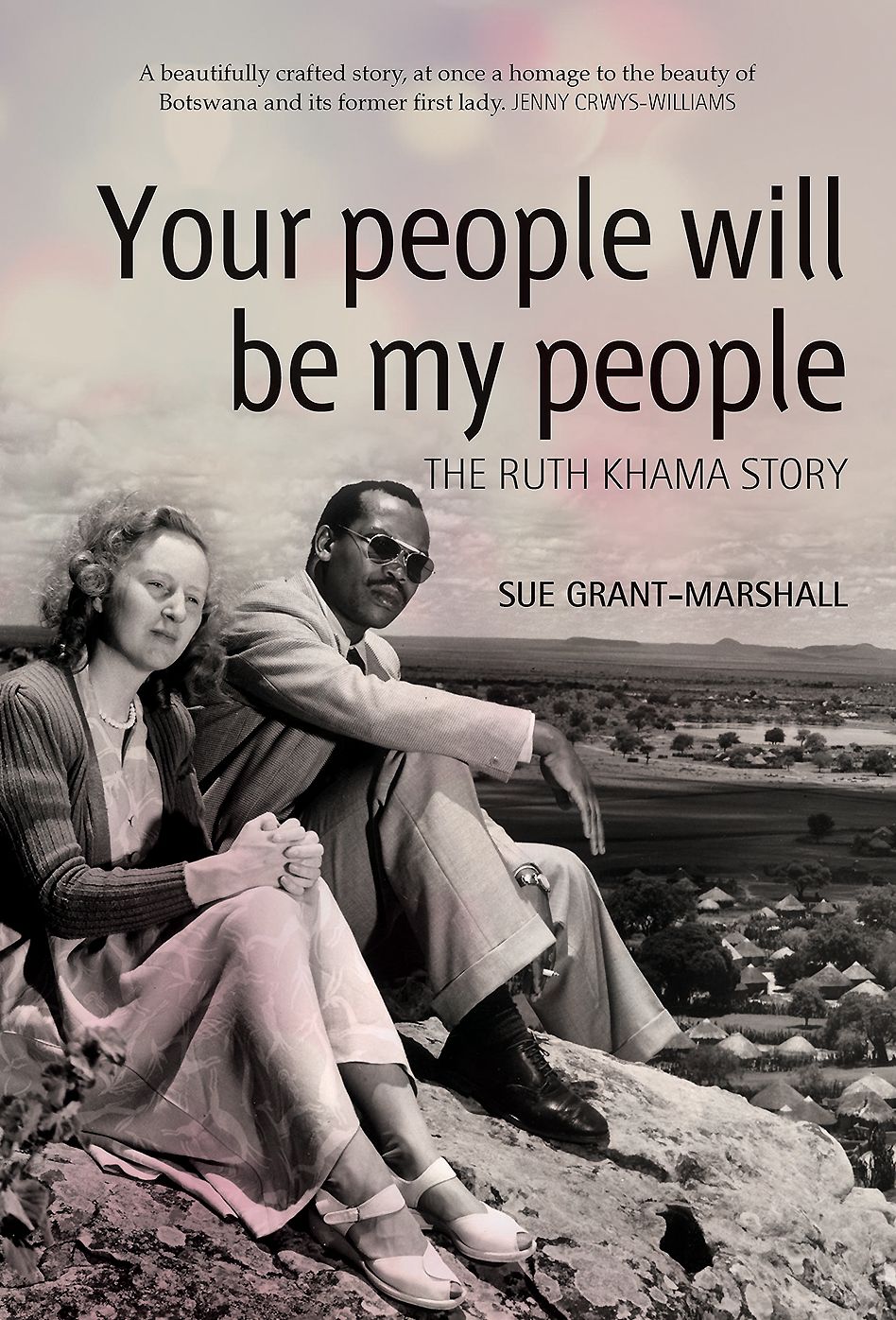 Your People Will Be My People: The Ruth Khama Story