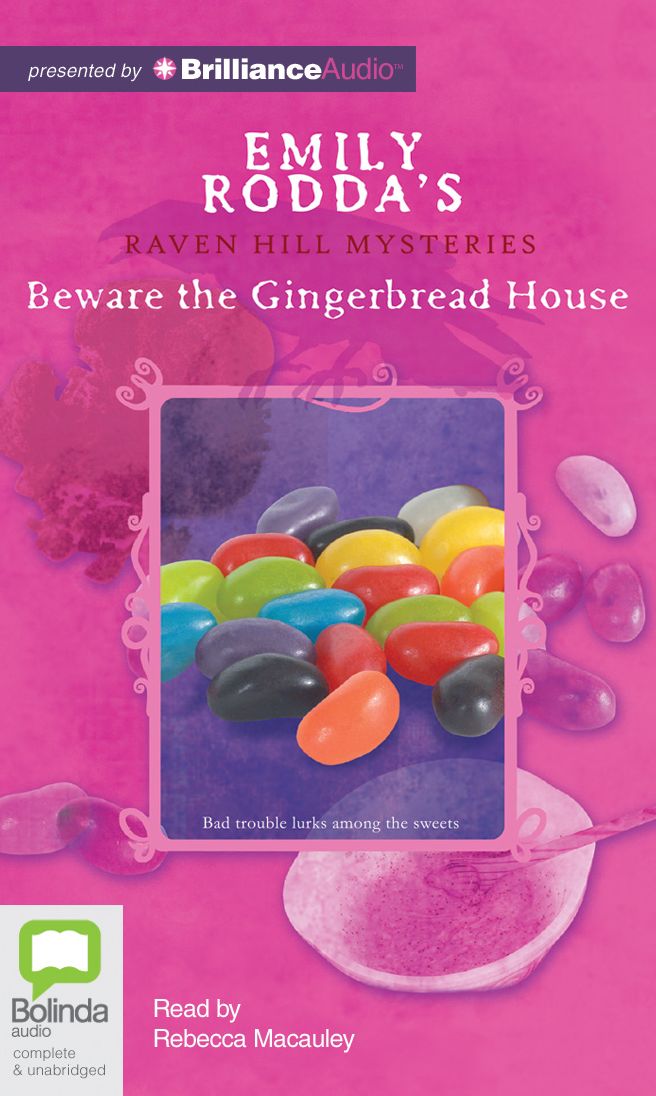 Beware the Gingerbread House (Raven Hill Series #3)