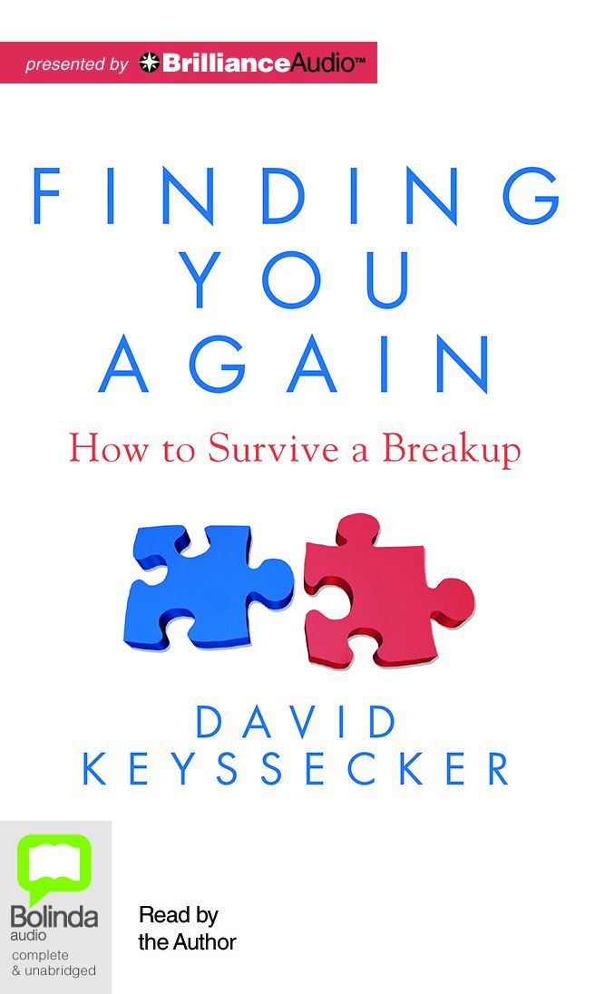Finding You Again: How to Survive a Breakup