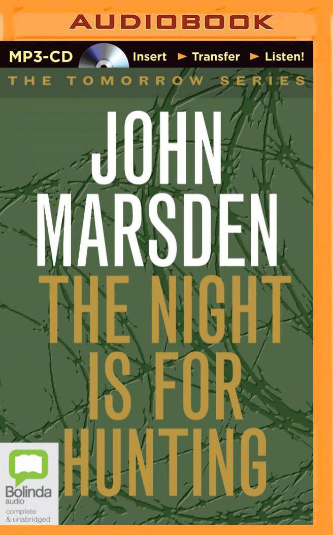 The Night Is for Hunting (Tomorrow Series #6)