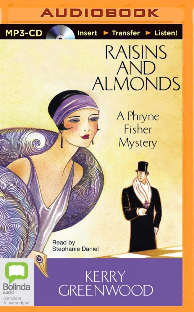 Raisins and Almonds (Phryne Fisher Series #9)