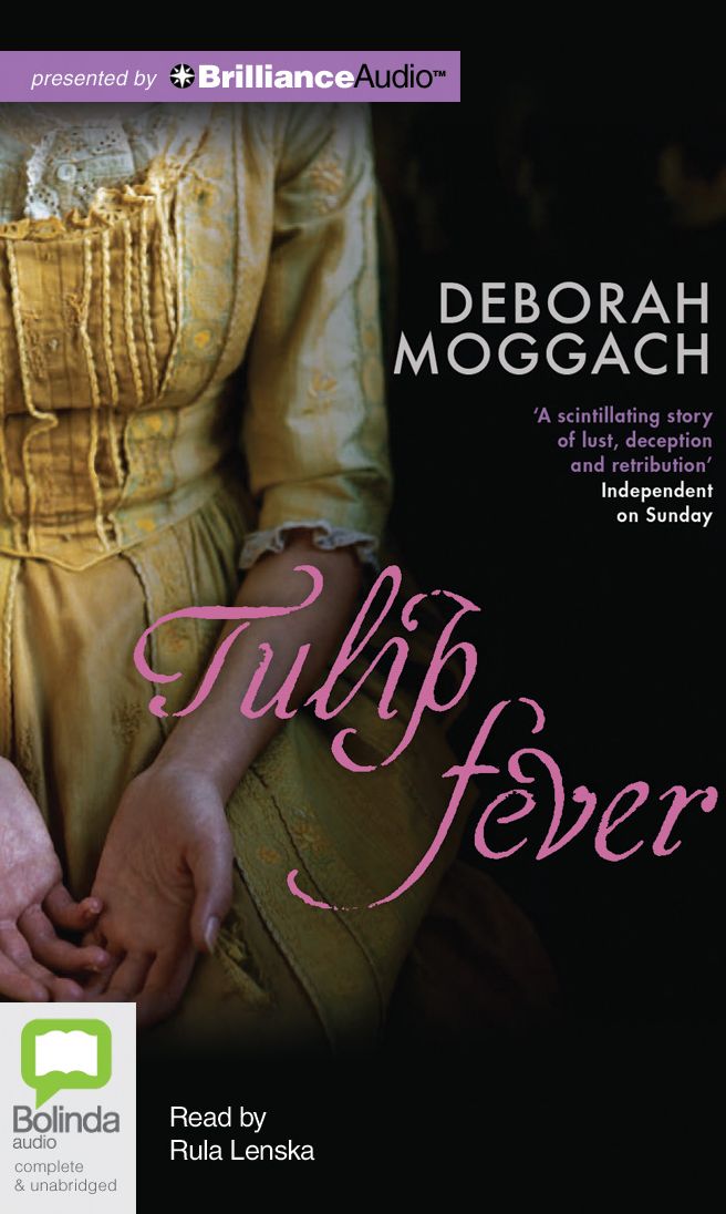 Tulip Fever: A Novel
