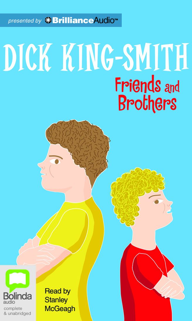 Friends and Brothers