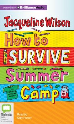 How to Survive Summer Camp
