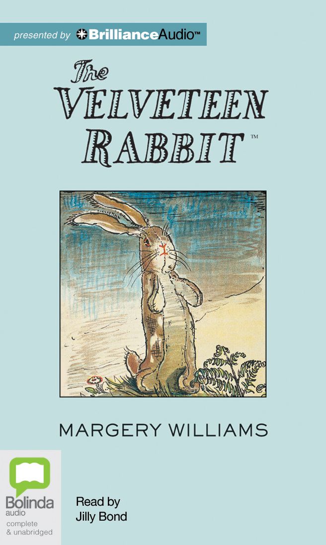 The Velveteen Rabbit