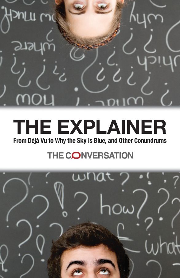 The Explainer: From Deja Vu to Why the Sky Is Blue, and Other Conundrums