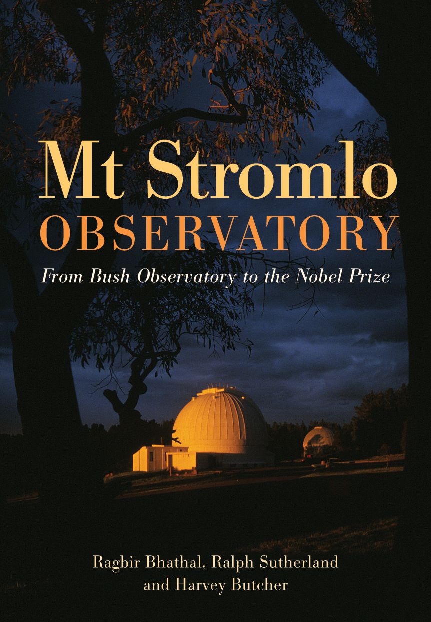 Mt. Stromlo Observatory [OP]: From Bush Observatory to the Nobel Prize