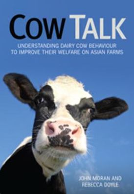 Cow Talk: Understanding Dairy Cow Behaviour to Improve Their Welfare on Asian Farms
