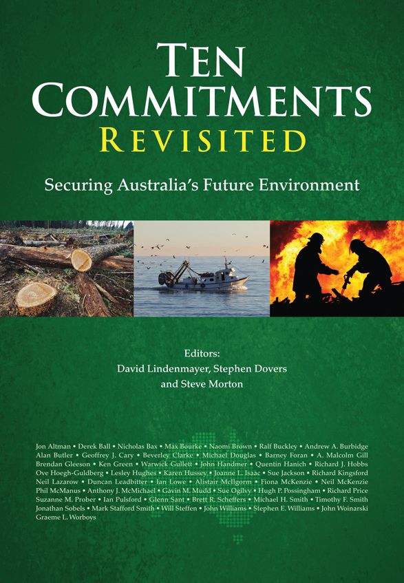 Ten Commitments Revisited: Securing Australia's Future Environment