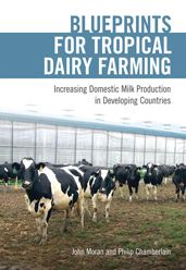 Blueprints for Tropical Dairy Farming: Increasing Domestic Milk Production in Developing Countries