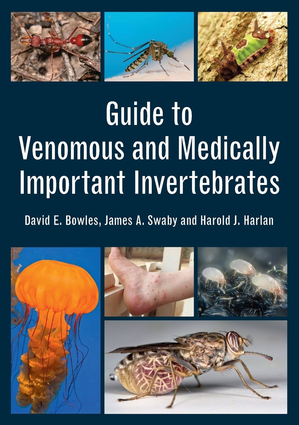 Guide to Venomous and Medically Important Invertebrates