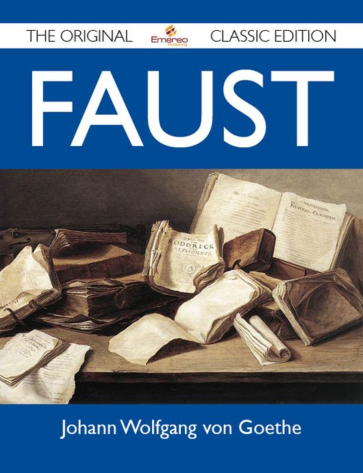 Faust - The Original Classic Edition