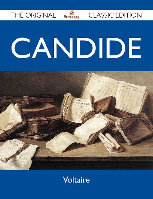Candide - The Original Classic Edition