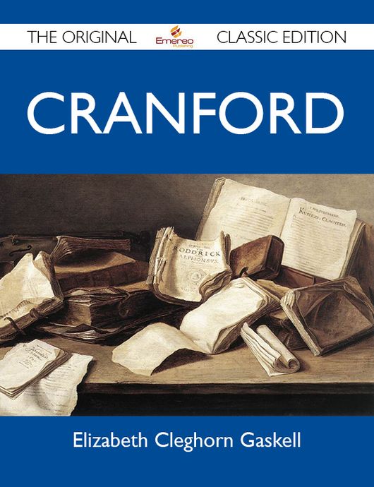 Cranford - The Original Classic Edition
