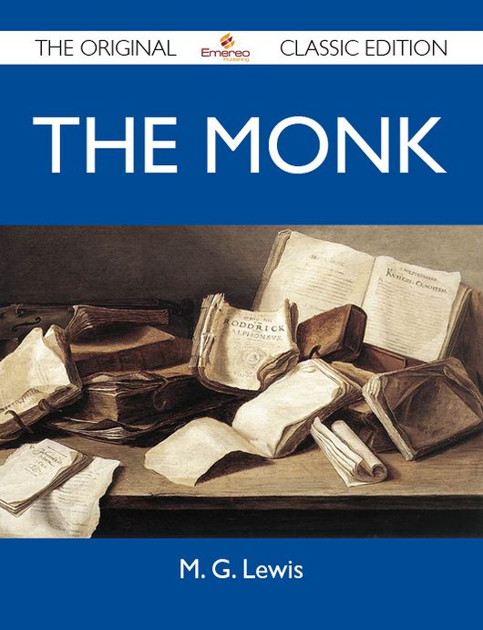 The Monk - The Original Classic Edition