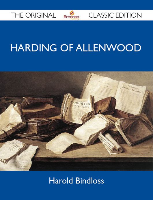 Harding of Allenwood - The Original Classic Edition