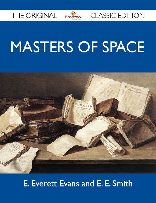 Masters of Space - The Original Classic Edition