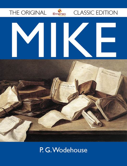 Mike - The Original Classic Edition