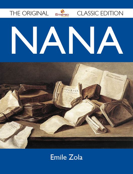 Nana - The Original Classic Edition
