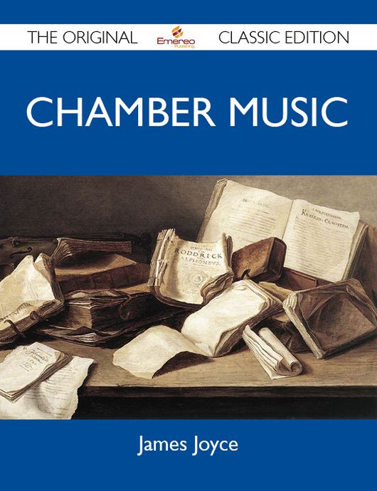 Chamber Music - The Original Classic Edition