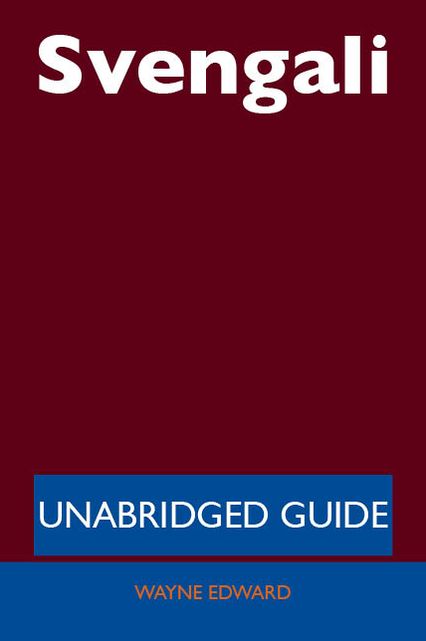 Svengali - Unabridged Guide