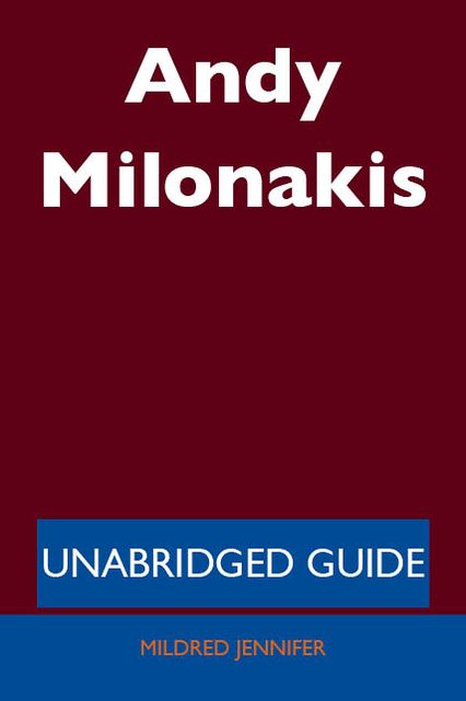 Andy Milonakis - Unabridged Guide