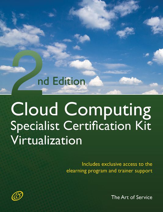Cloud Computing Virtualization Specialist Complete Certification Kit - Study Guide Book and Online Course - Second Edition
