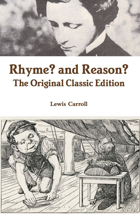 Rhyme? and Reason? - The Original Classic Edition