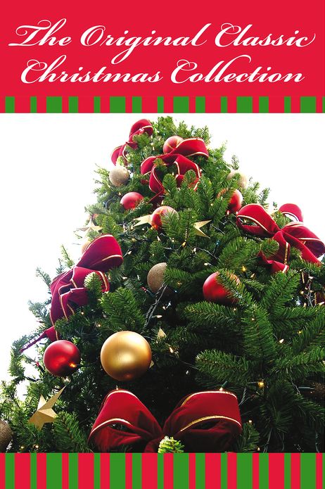 The Original Classic Christmas Collection - The Original Classic Edition