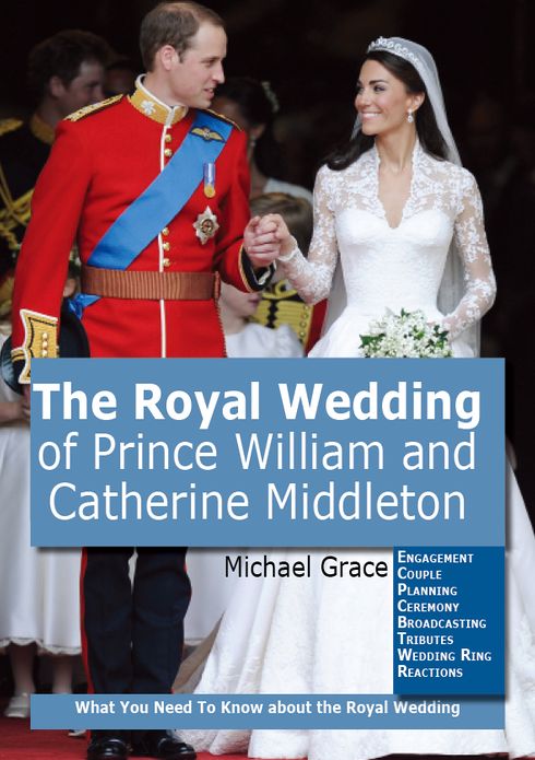 The Royal Wedding of Prince William and Catherine Middleton