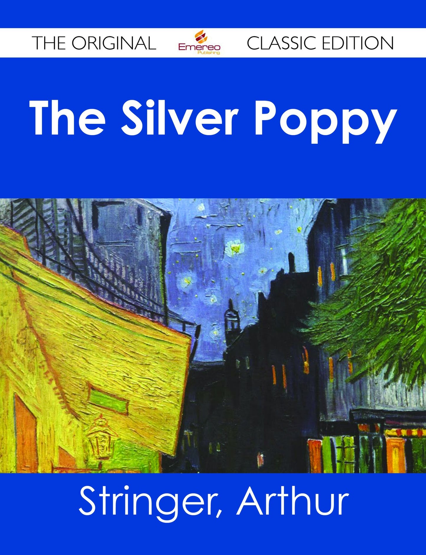 The Silver Poppy - The Original Classic Edition
