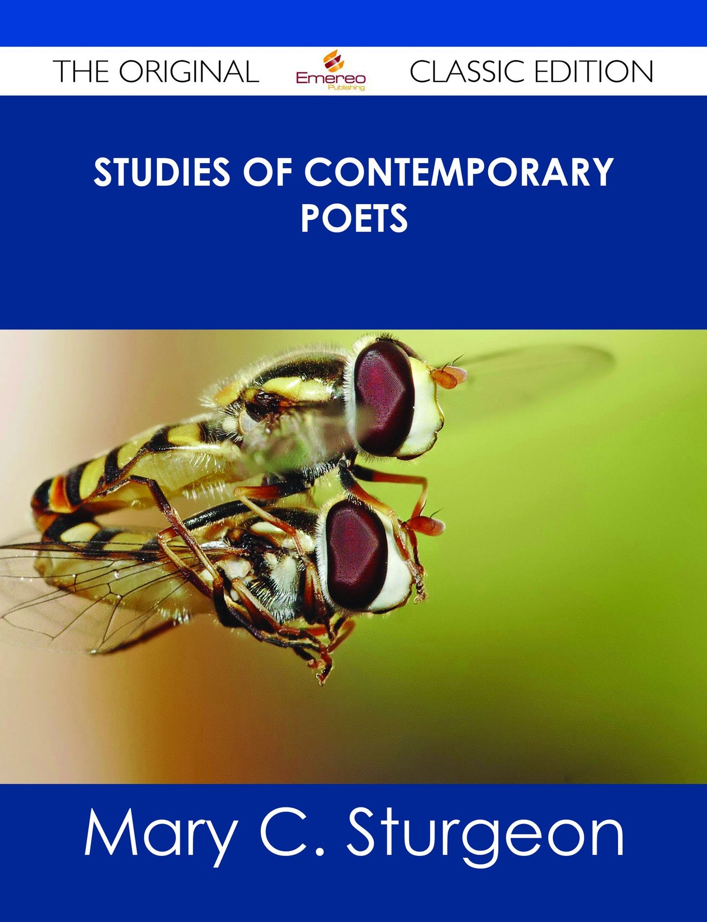 Studies of Contemporary Poets - The Original Classic Edition