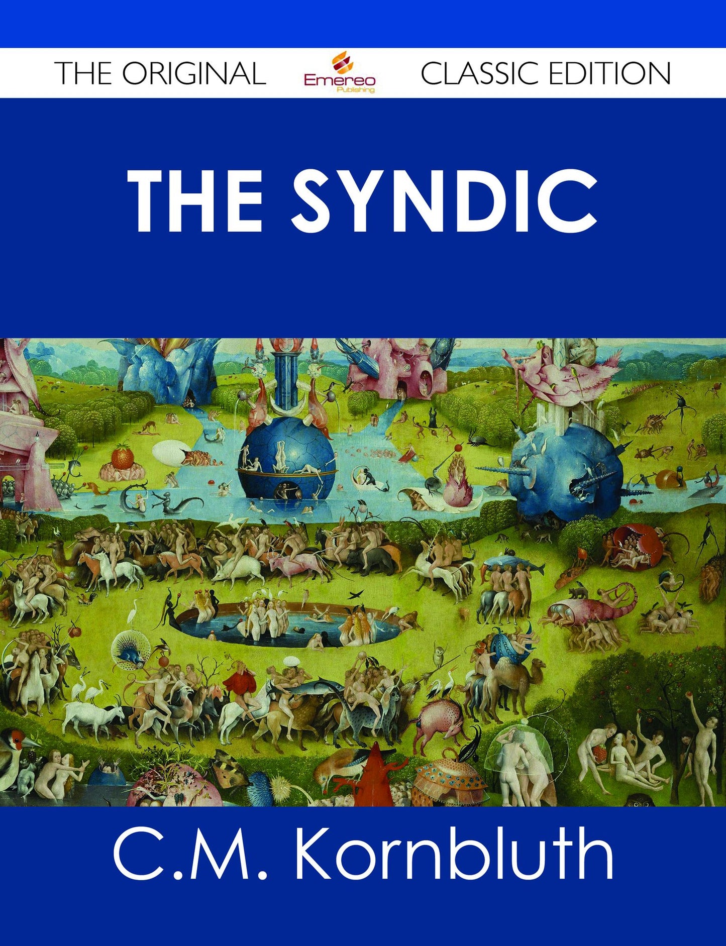The Syndic - The Original Classic Edition