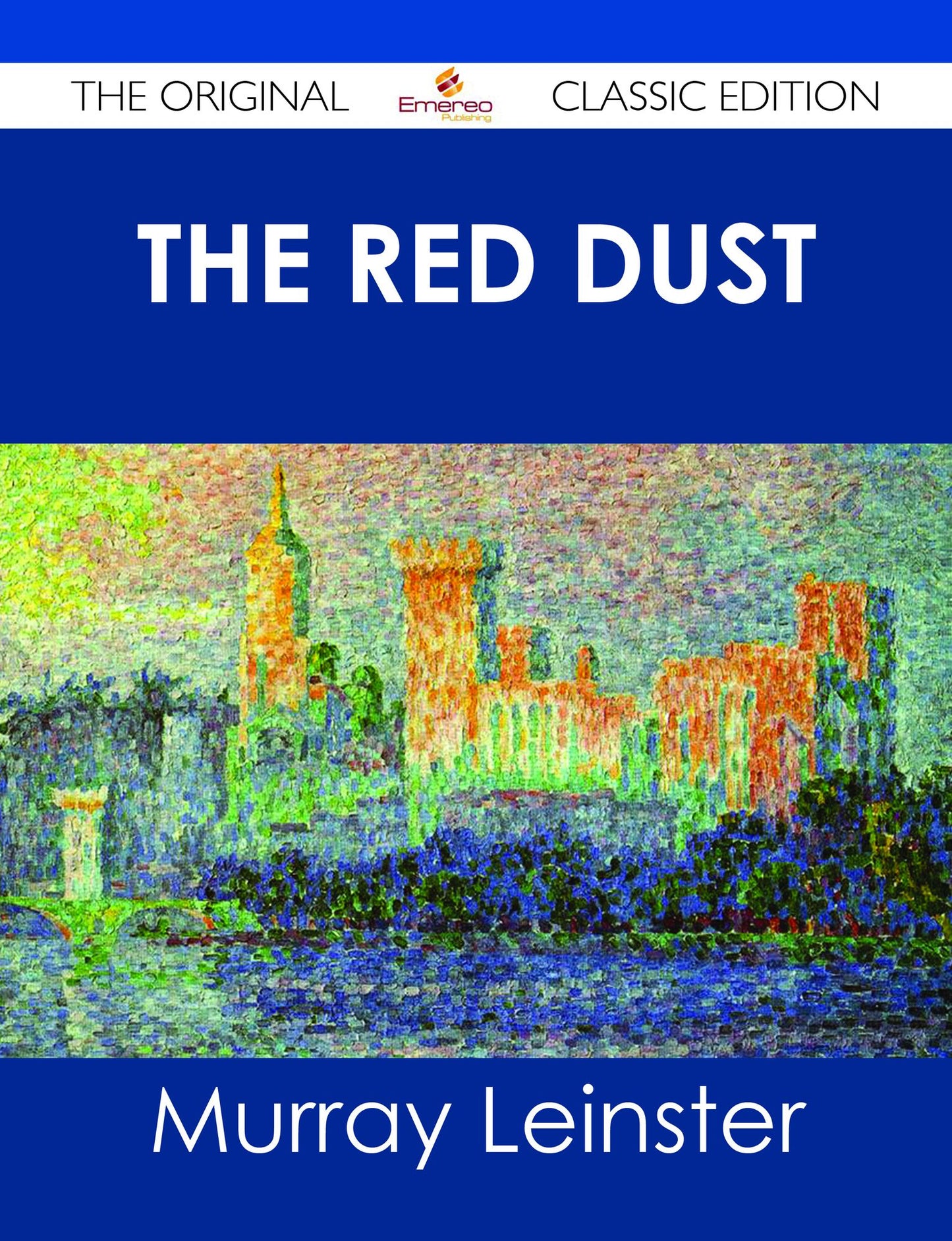 The Red Dust - The Original Classic Edition