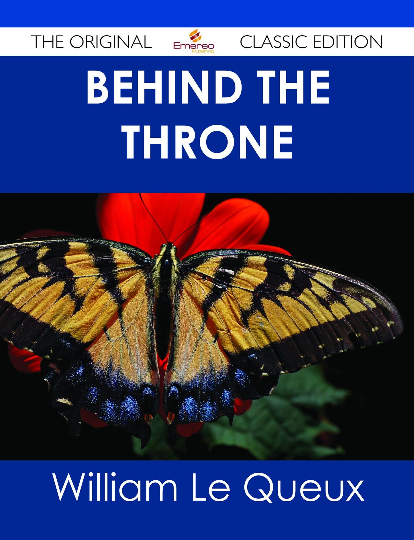 Behind the Throne - The Original Classic Edition