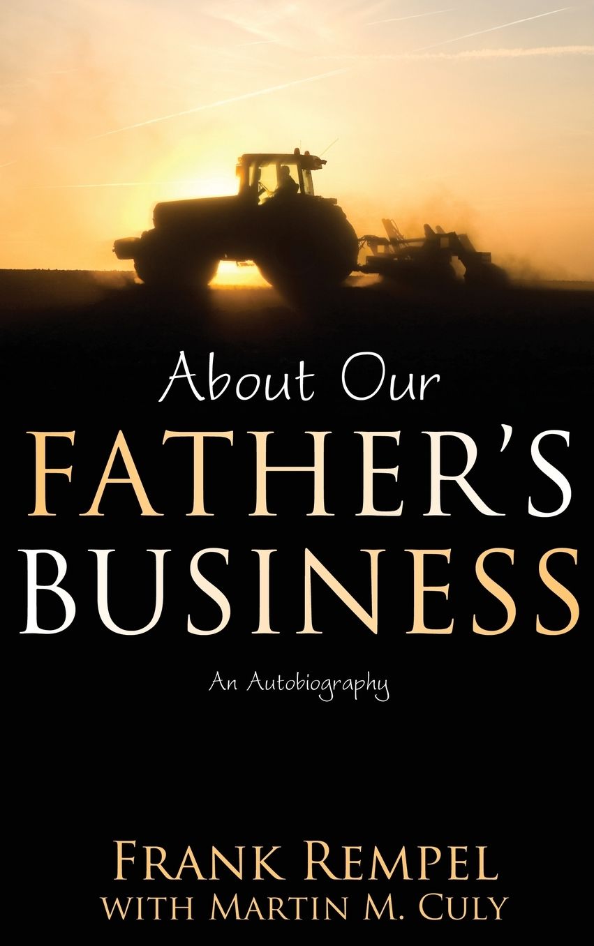About Our Father's Business: An Autobiography