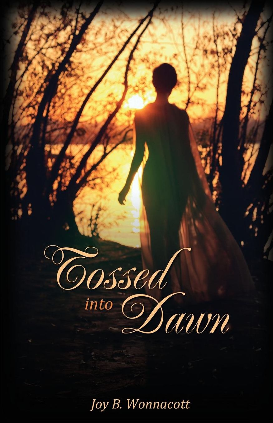 Tossed into Dawn