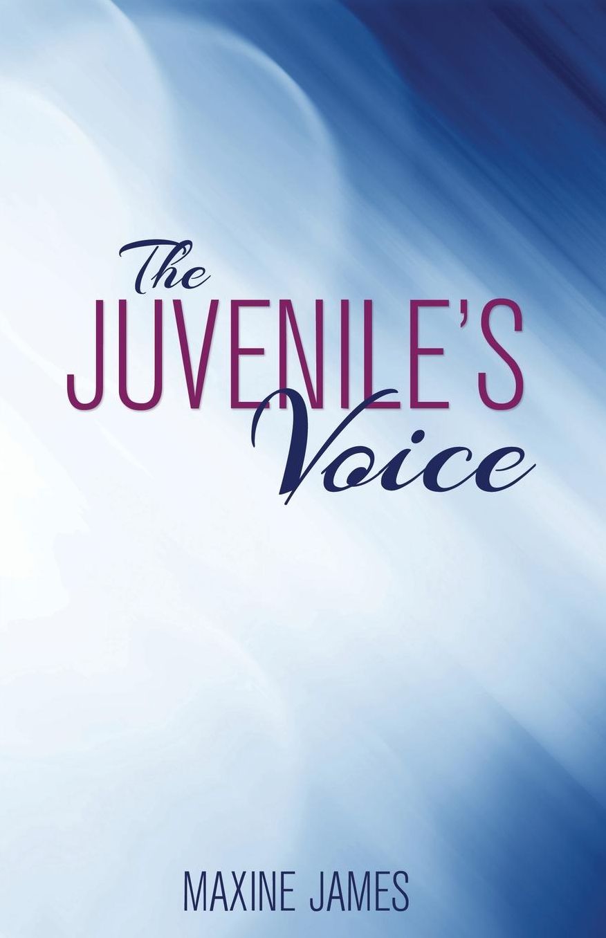 The Juvenile's Voice