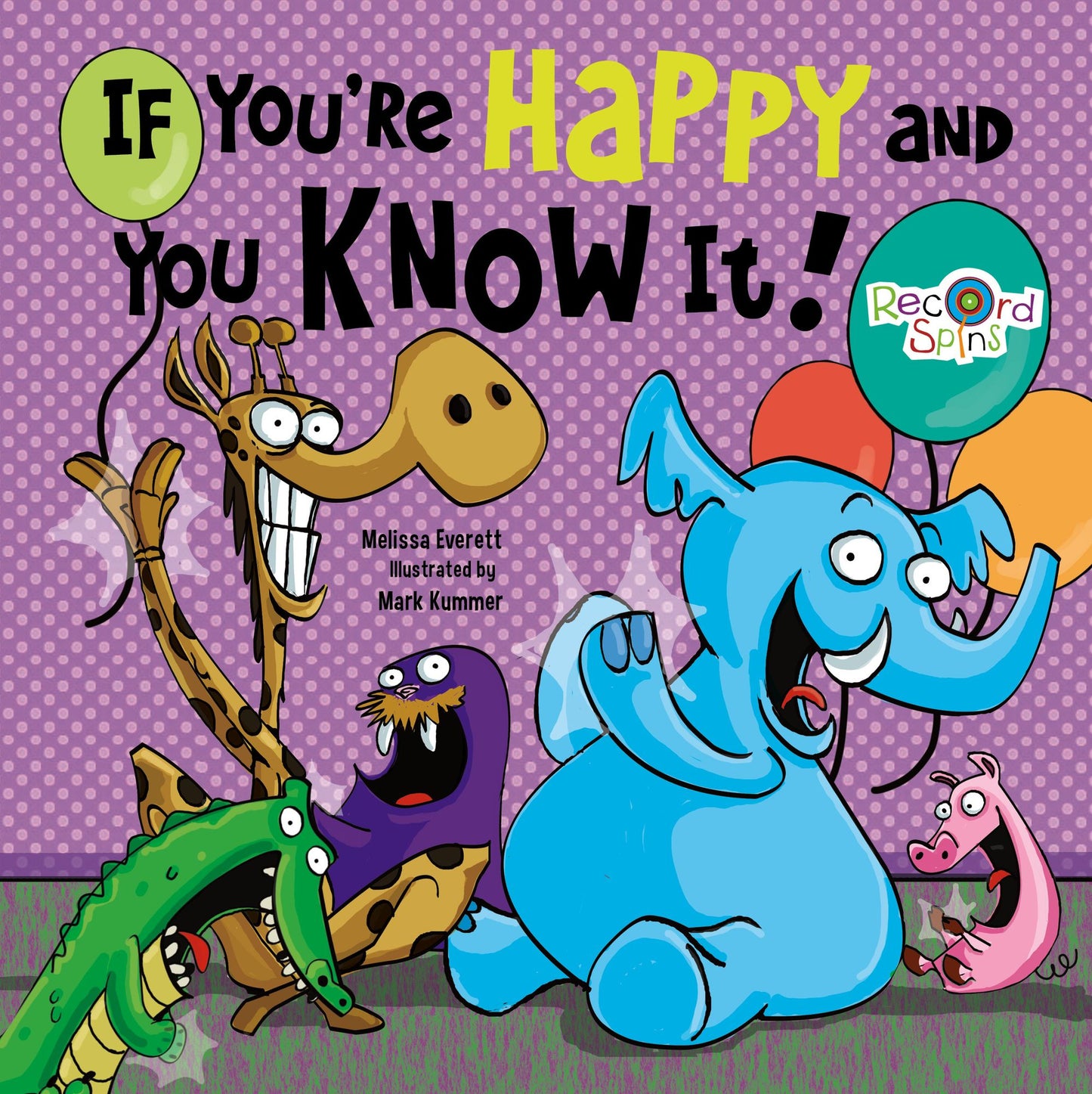 If You're Happy and You Know It