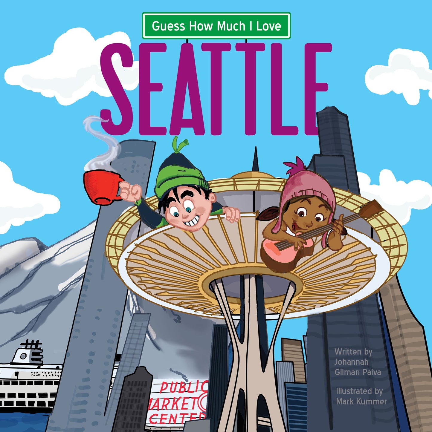 Guess How Much I Love Seattle