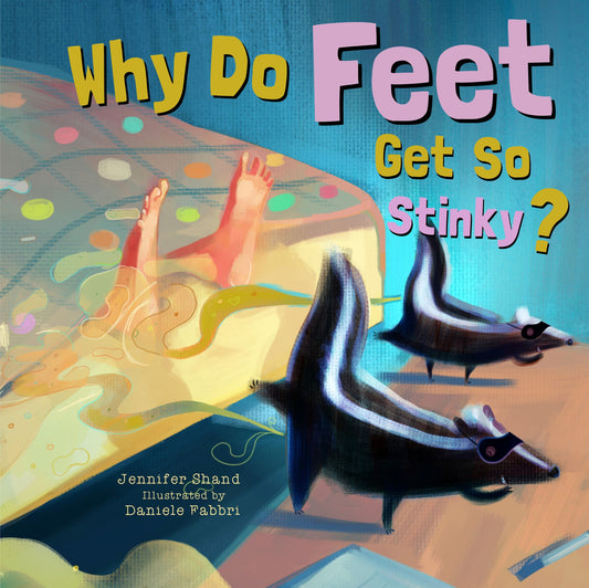 Why Do Feet Get So Stinky?