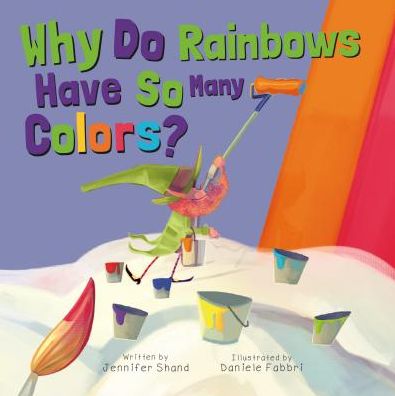 Why Do Rainbows Have So Many Colors?