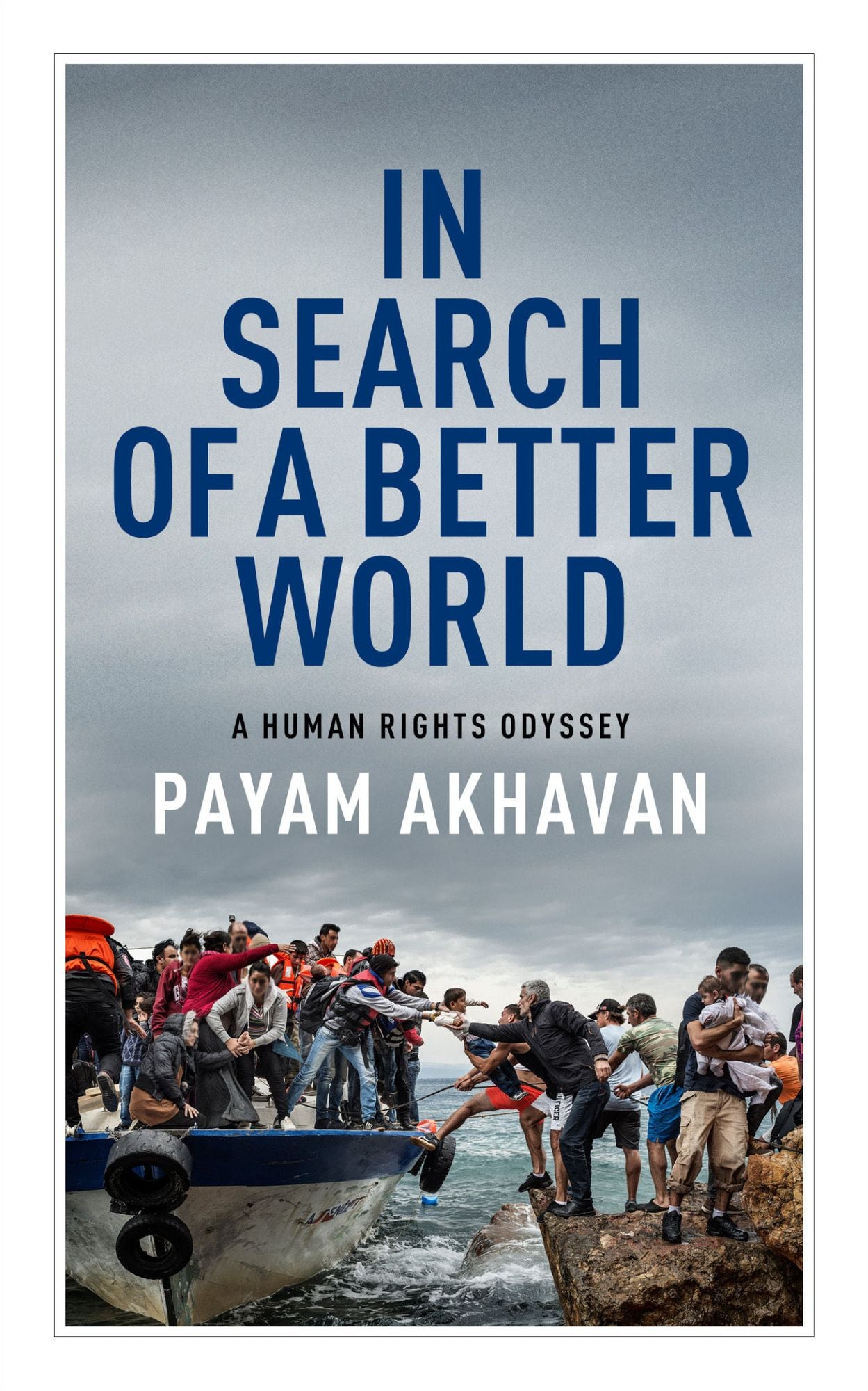 In Search of A Better World: A Human Rights Odyssey