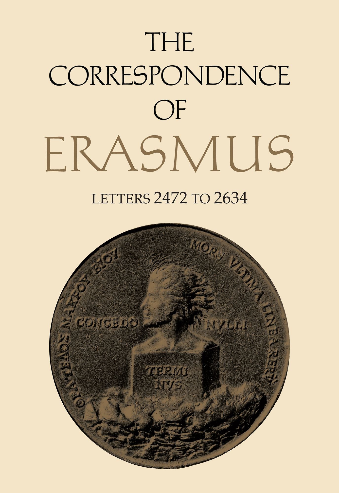The Correspondence of Erasmus: Letters 2472 to 2634, April 1531- March 1532